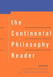 Continental Philosophy Reader - Richard Kearney, Mara Rainwater (1995)