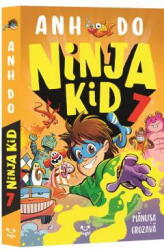 Ninja Kid 7, Anh Do - Editura Epica (ISBN: 9786069498873)