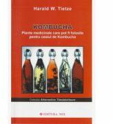 Kombucha. Plante medicinale - Harald Tietze (ISBN: 9789738471412)