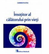 Insotitor al calatorului prin vieti - Carmen Pletea (ISBN: 6422573002610)