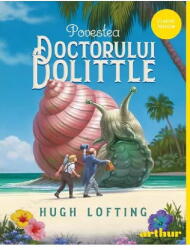 Povestea Doctorului Dolittle, Hugh Lofting - Editura Art (ISBN: 9786060864257)
