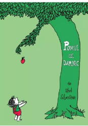 Pomul Cel Darnic, Shel Silverstein - Editura Art (ISBN: 9786060864110)