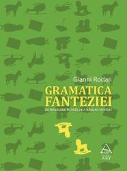 Gramatica fanteziei (ISBN: 9786067108231)