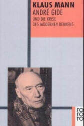 Andre Gide und die Krise des modernen Denkens - Klaus Mann (1995)