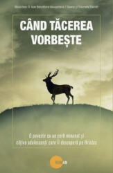 Când tăcerea vorbește (ISBN: 9789731368399)