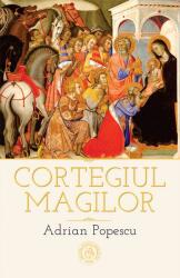 Cortegiul magilor. Ediția a doua (ISBN: 9786067977936)
