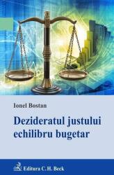 Dezideratul justului echilibru bugetar - Ionel Bostan (ISBN: 9786061811403)