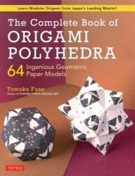 The Complete Book of Origami Polyhedra (ISBN: 9784805315941)