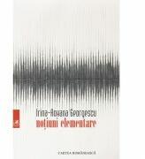 Notiuni elementare - Irina-Roxana Georgescu (ISBN: 9789732332276)