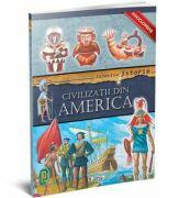 Civilizatii din America (ISBN: 9786065761476)