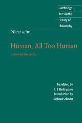 Nietzsche: Human, All Too Human - Richard Schacht (1996)