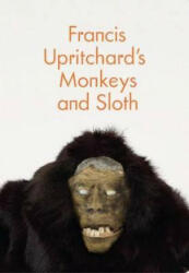 Francis Upritchard's Monkeys and Sloth - Francis Upritchard (2014)