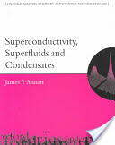 Superconductivity Superfluids and Condensates (2004)