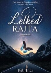 Lelked rajta - Második rész (ISBN: 9786150131351)