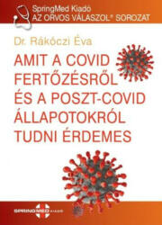 Amit a covid fertőzésről és a postcovid állapotokról tudni érdemes (2021)