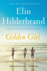 Golden Girl - Elin Hilderbrand (ISBN: 9780316429887)
