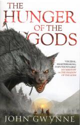 Hunger of the Gods - JOHN GWYNNE (ISBN: 9780356514253)