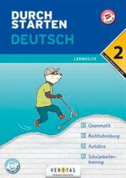 Durchstarten 2. Klasse - Deutsch Mittelschule/AHS - Lernhilfe - Werner Rasser, Doris Schützeneder (ISBN: 9783710137518)