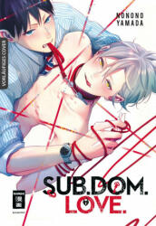 Sub. Dom. Love. - Antje Bockel (ISBN: 9783770428564)