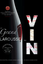 Le grand Larousse du vin (ISBN: 9782035959676)