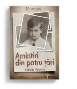 Amintiri din patru tari - Nicolae Volonciu (ISBN: 9786068892016)