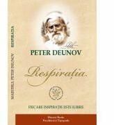 Respiratia - Peter Deunov (ISBN: 9786068926391)