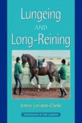 Lungeing and Long-Reining - Jennie Loriston-Clarke (2004)