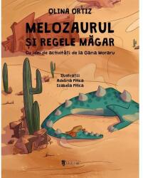 MELOZAURUL SI REGELE MAGAR - UNIVERS (ISBN: 9789733413684)