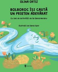 Bolboroc își caută un prieten adevărat (ISBN: 9789733413691)