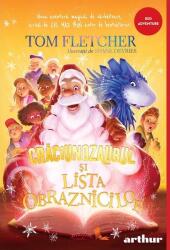 Craciunozaurul si lista obraznicilor - Tom Fletcher (ISBN: 9786060864578)