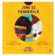 Jimi și Fenderică (ISBN: 9786064410573)