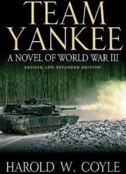 Team Yankee - Harold W. Coyle (ISBN: 9781612003658)