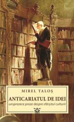 Anticariatul de idei - Mirel Talos (ISBN: 9786060066620)