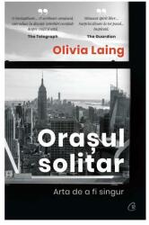 Orașul solitar (ISBN: 9786064410610)