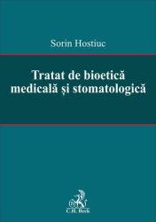 Tratat de bioetica medicala si stomatologica - Sorin Hostiuc (ISBN: 9786061811236)