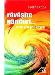 Ravasite ganduri. . . unele si de prin excursii - George Coca (ISBN: 9786068390598)