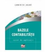 Bazele contabilitatii. Caiet de aplicatii - Luminita Jalba (ISBN: 9786062601096)