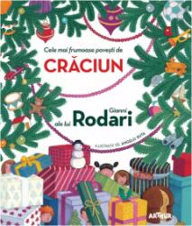 Cele mai frumoase povesti de Craciun - Gianni Rodari (ISBN: 9786060863250)