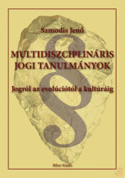 MULTIDISZCIPLINÁRIS JOGI TANULMÁNYOK (ISBN: 9789639988446)