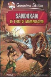 Sandokan. Le tigri di Mompracem di Emilio Salgari - Geronimo Stilton (ISBN: 9788856610062)