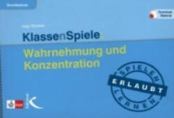 KlassenSpiele: Wahrnehmung und Konzentration, m. 40 Beilage - Hajo Bücken (ISBN: 9783780049728)