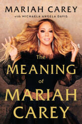 The Meaning of Mariah Carey - Mary Chance (ISBN: 9781529038965)