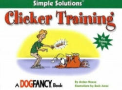 Clicker Training - Arden Moore (ISBN: 9781931993586)