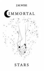 Immortal Stars - J. M. Wise (2020)