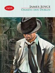 Oameni din Dublin - James Joyce (ISBN: 9786063322082)