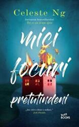 Mici focuri pretutindeni - Celeste Ng (ISBN: 9786063322952)