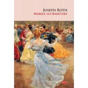 Marsul lui Radetzky - Joseph Roth (ISBN: 9786063344152)