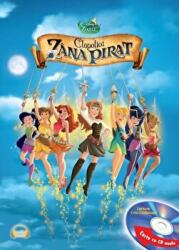 Clopotica si Zana pirat (Carte + CD audio) - Disney (ISBN: 9786066862752)