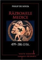 Razboaiele Medice. 499-386 i. Hr. Volumul 1 - Philip de Souza (ISBN: 9786063330490)