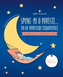 Spune-mi o poveste. 20 de povestiri terapeutice - Gilles Diederichs (ISBN: 9786063335211)